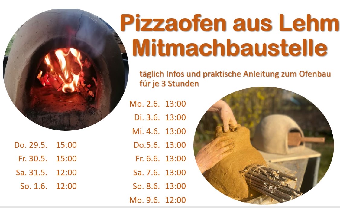 Lehmbaustelle Pizzaofen Mitmachbaustelle Zeetzer Mühle